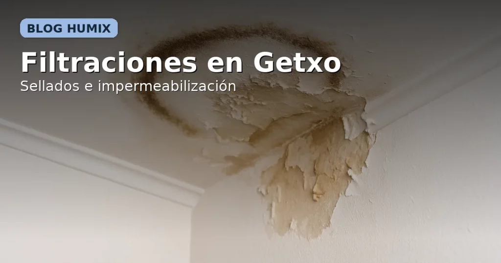 Filtraciones en Getxo – sellados e impermeabilización